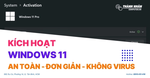 Kích hoạt Win 11 tất cả phiên bản - An toàn và đơn giản - 100% không Virus